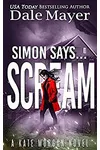 Simon Says… Scream