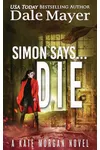 Simon Says... Die