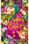 Quarry in the Quince