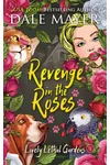 Revenge in the Roses