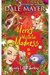 Merry Mistletoe Madness