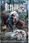 Resurrection Man, Volume 1: Dead Again