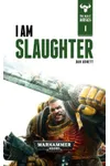 I Am Slaughter