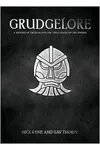 Grudgelore: The ultimate book of dwarfs