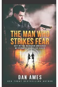 The Man Who Strikes Fear