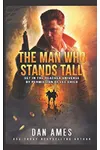 The Man Who Stands Tall