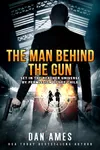 The Man Behind the Gun