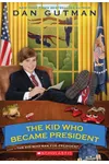 The Kid Who Became President