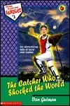 The Catcher Who Shocked the World