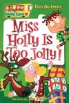 Miss Holly Is Too Jolly!