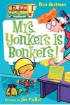 Mrs. Yonkers Is Bonkers!
