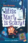 Miss Mary Is Scary!
