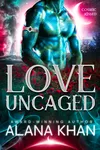 Love Uncaged