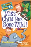 Miss Child Has Gone Wild!