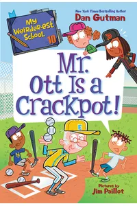 Mr. Ott Is a Crackpot!