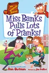 Miss Banks Pulls Lots of Pranks!