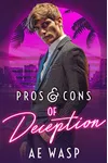 Pros & Cons of Deception