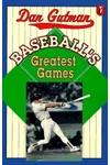 Baseball's Greatest Games