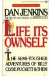 Life its Ownself