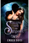 Stalking From the Shadows