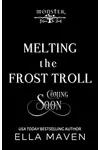 Melting the Frost Troll