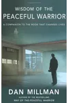 Wisdom of the Peaceful Warrior