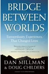 Bridge Between Worlds
