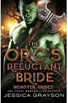 The Orc's Reluctant Bride