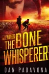 The Bone Whisperer