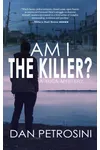 Am I the Killer?
