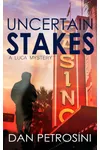 Uncertain Stakes
