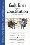 Fault Lines in the Constitution
