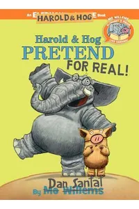 Harold & Hog Pretend For Real!