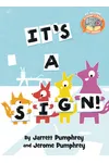It's a Sign!