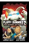 Fluffy Bunnies 2: The Schnoz of Doom