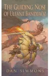 The Guiding Nose of Ulfant Banderoz