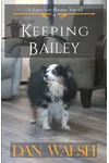Keeping Bailey