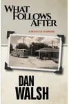 What Follows After