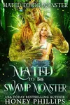 Mated to the Swamp Monster