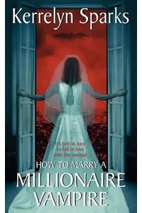 How to Marry a Millionaire Vampire
