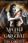 Mated to the Gargoyle