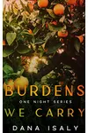 Burdens We Carry