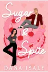 Sugar and Spite