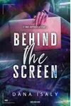 Behind The Screen
