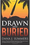 Drawn and Buried