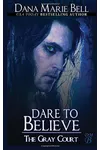 Dare to Believe