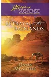 Betrayal in the Badlands