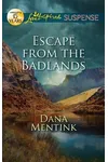 Escape from the Badlands