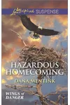 Hazardous Homecoming