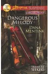 Dangerous Melody